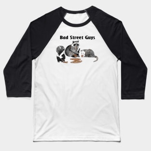 Racoon, skunk & opossum Baseball T-Shirt